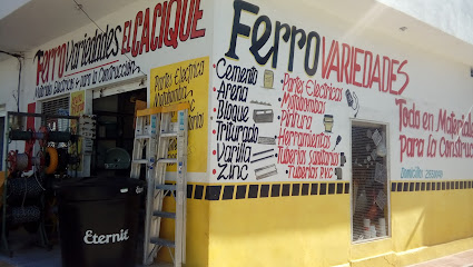 FERRO VARIEDADES EL CACIQUE